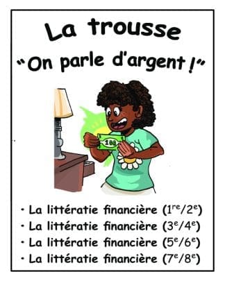 La trousse "On parle d'argent !" - 20$  de rabais ! - NOUVEAUTÉ !!