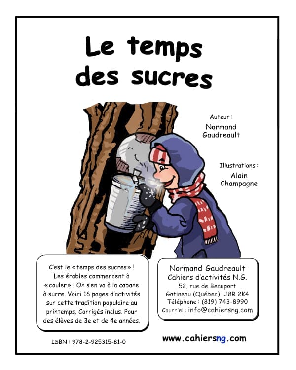 Le temps des sucres - (3e et 4e années) - NOUVEAUTÉ !!