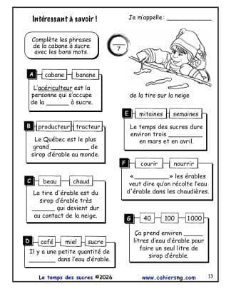 Le temps des sucres - Complète les phrases.